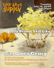 Load image into Gallery viewer, Alla Prima Oil Painting Class with Owen Tuesday 7/14/26 7pm to 9:30pm