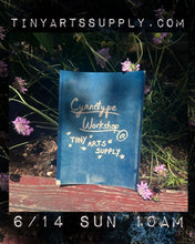 Load image into Gallery viewer, Cyanotype Workshop with Zoë Gleitsman Sunday 6/14/26 10am to 12noon