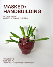 Load image into Gallery viewer, Masked Handbuilding (and Glazing) Workshop with La Rainne Tuesday 9/8/26 6pm to 9:30pm