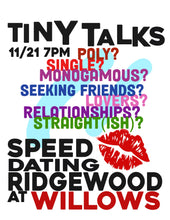 Load image into Gallery viewer, Speed Dating for Straights - Dates & Friends Thursday 12/4/25 7:30pm to 9pm at Willows