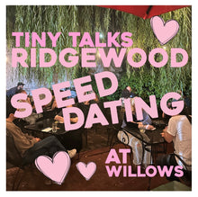 Load image into Gallery viewer, Speed Dating for Straights - Dates & Friends Thursday 12/4/25 7:30pm to 9pm at Willows