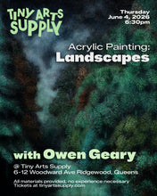 Load image into Gallery viewer, Acrylic Painting : Landscapes with Owen Geary Thursday 6/4/26 6:30pm to 8:45pm