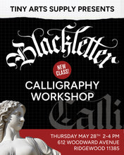 Load image into Gallery viewer, Blackletter Calligraphy with Angie Durbin Thursday 5/28/26 2pm to 4pm

