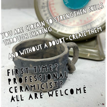 Load image into Gallery viewer, Community Ceramics Skill-share Thursday, September 21st at 7pm
