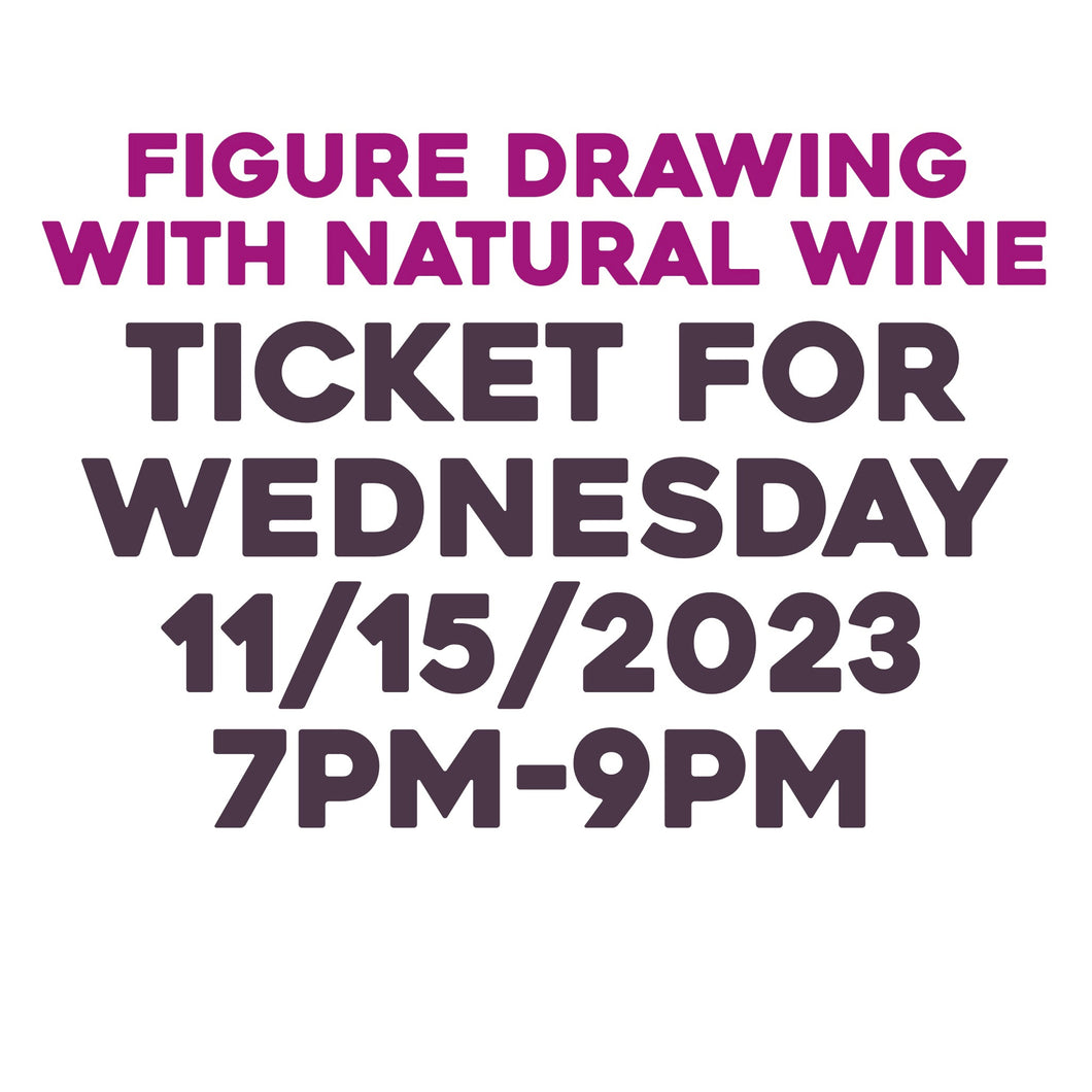 Figure Drawing 11/15/23 7pm-9pm