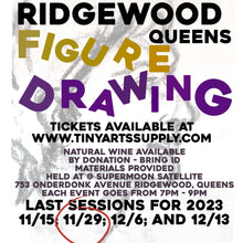 Load image into Gallery viewer, Figure Drawing 11/29/23 7pm-9pm
