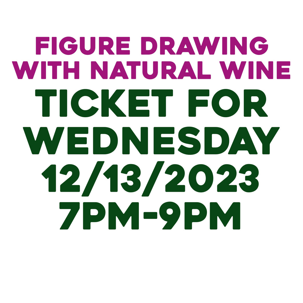 Figure Drawing 12/13/23 7pm-9pm