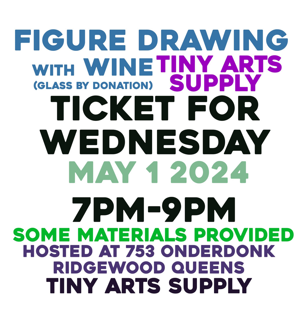 Ticket for Nude Figure Drawing for Wednesday 5/1/24 at 7pm-9pm
