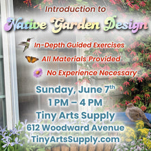 Load image into Gallery viewer, Intro to Native Garden Design with Matt Garczynski Sunday 6/7/26 1pm to 4pm
