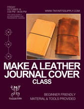 Load image into Gallery viewer, Leather Craft - Make a Journal Cover with Callejera Leather Friday 10/16/26 3:30pm to 6pm
