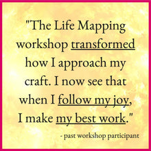 Load image into Gallery viewer, Life Mapping for Creatives with Misha Volf Tuesday 10/29/24 7pm to 9:30pm
